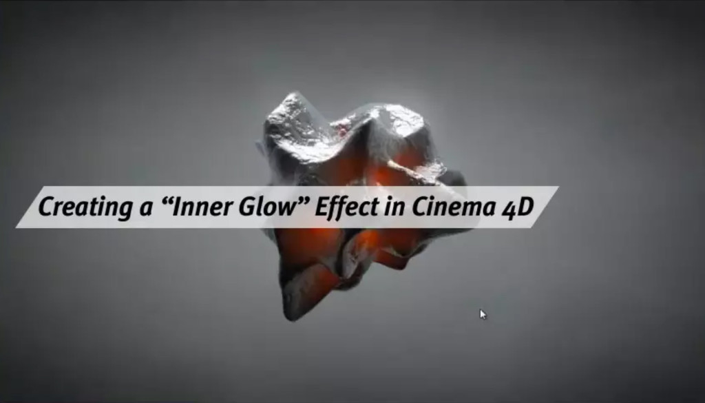 Inner Glow Effect In Cinema 4d Tutorial